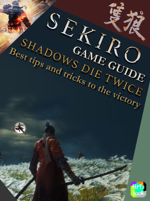 Title details for Sekiro Game Guide--Shadows Die Twice by Pham Hoang Minh - Wait list